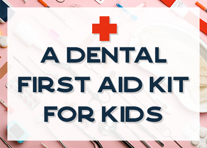 Lincoln & Grass Valley Pediatric dentist, Dr. Michelle Kucera at Caring Tree Children’s Dentistry, Inc. shares ideas for the contents of an emergency dental first aid kit for kids. Be prepared!