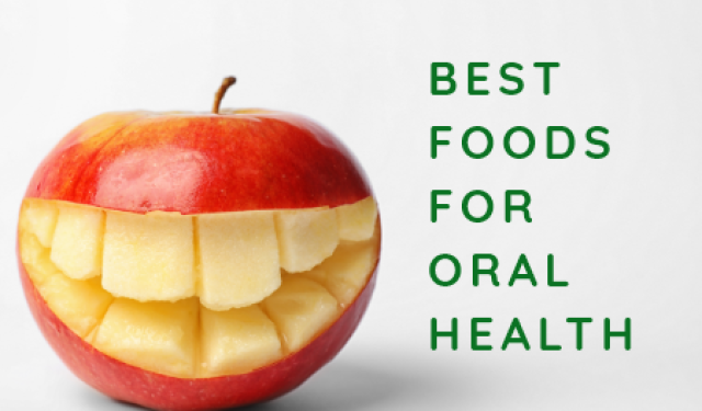 What are the Best Foods for Good for Oral Health? (featured image)