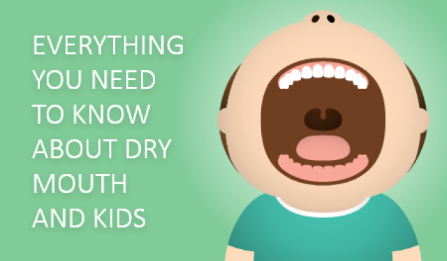 Everything You Need to Know About Dry Mouth and Kids (featured image)