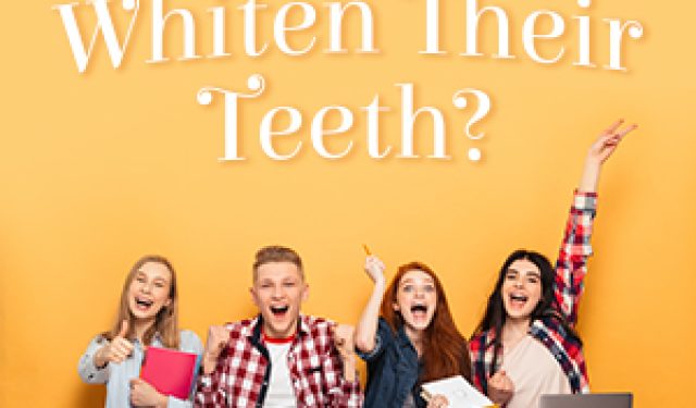 Should I Let My Teen Whiten Their Teeth? (featured image)