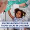 Six Prevention Tips For Tooth Decay In Children (featured image)